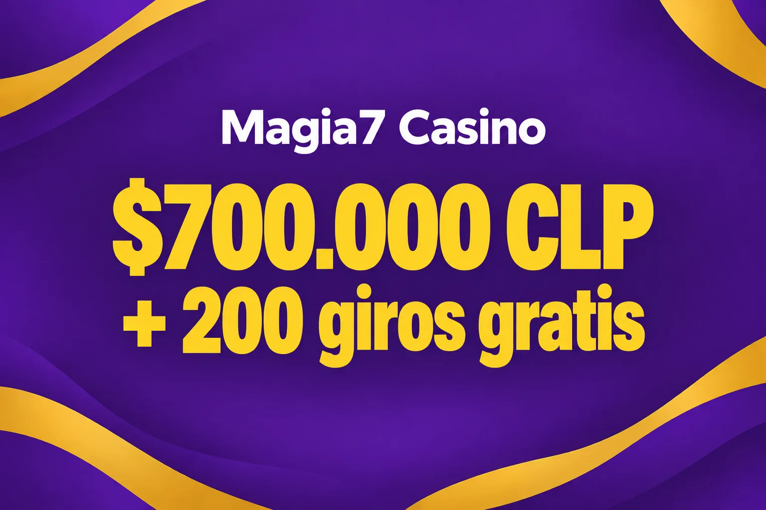 100% hasta $700.000 CLP + 200 giros gratis